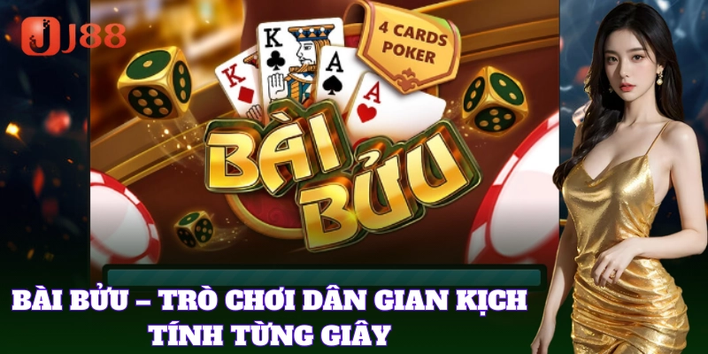 Bài Bửu – trò chơi dân gian kịch tính từng giây